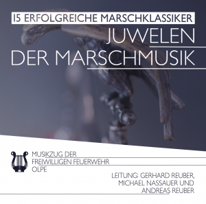 Cover der CD: Juwelen der Marschmusik